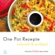 OMNIA Kochbuch „One Pot Rezepte"